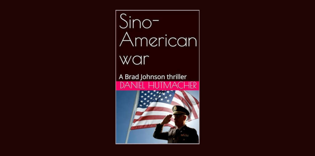 Interview with Daniel Hutmacher, Author of Sino-American war (Brad Johnson: Ace of Aces Book 8) | NewInBooks