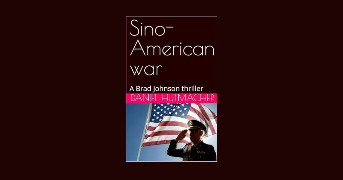 Interview with Daniel Hutmacher, Author of Sino-American war (Brad Johnson: Ace of Aces Book 8) | NewInBooks