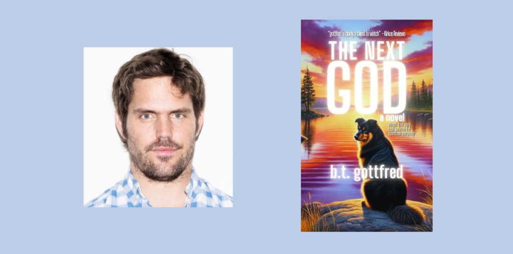 Interview with b.t. gottfred, Author of The Next God | NewInBooks