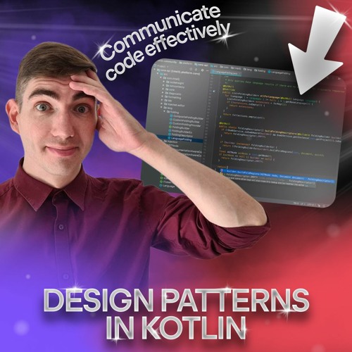 Kotlin Design Patterns and Best Practices