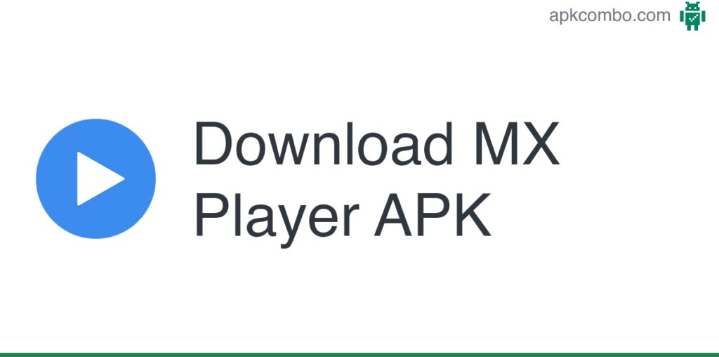 MX Player APK (Android App) - Free Download