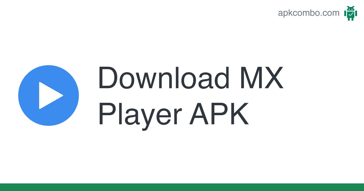 MX Player APK (Android App) – Free Download