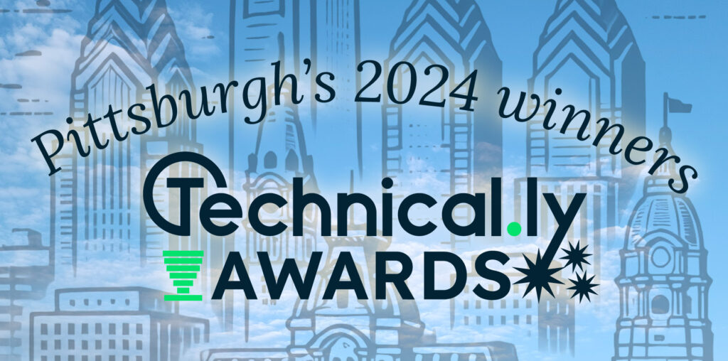 Meet the winners of Pittsburgh’s 2024 Technical.ly Awards