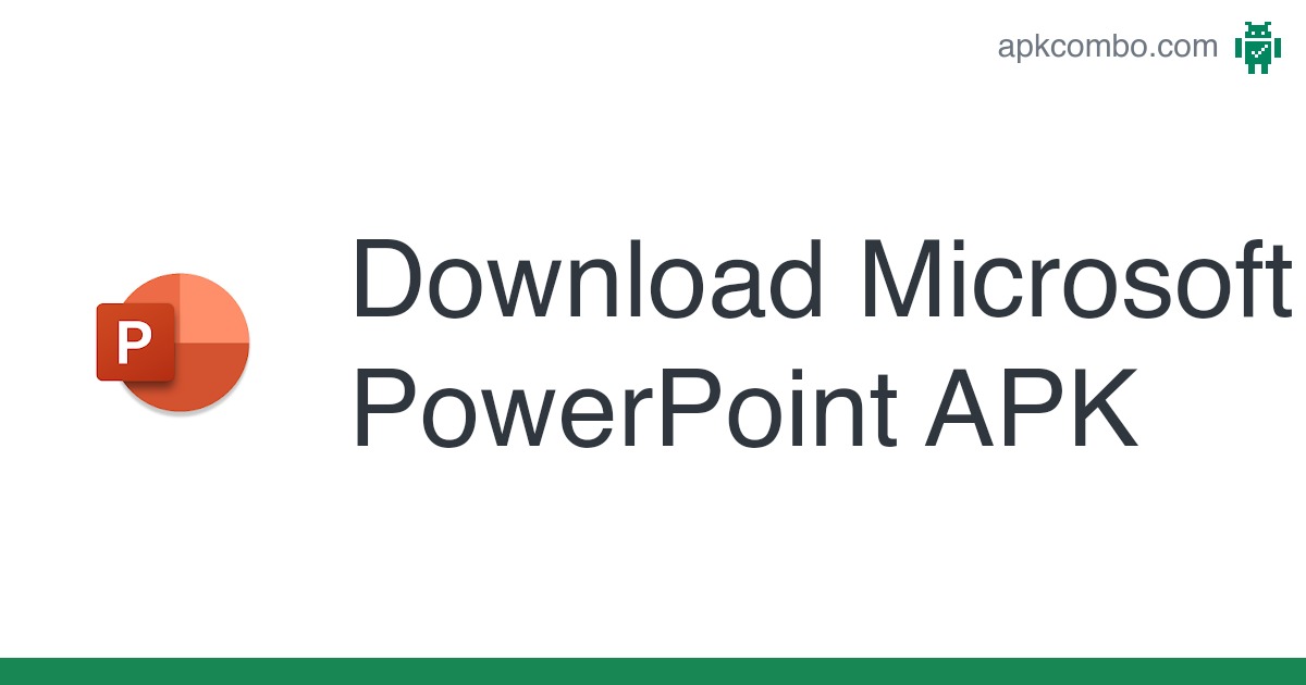 Microsoft PowerPoint APK (Android App) – Free Download