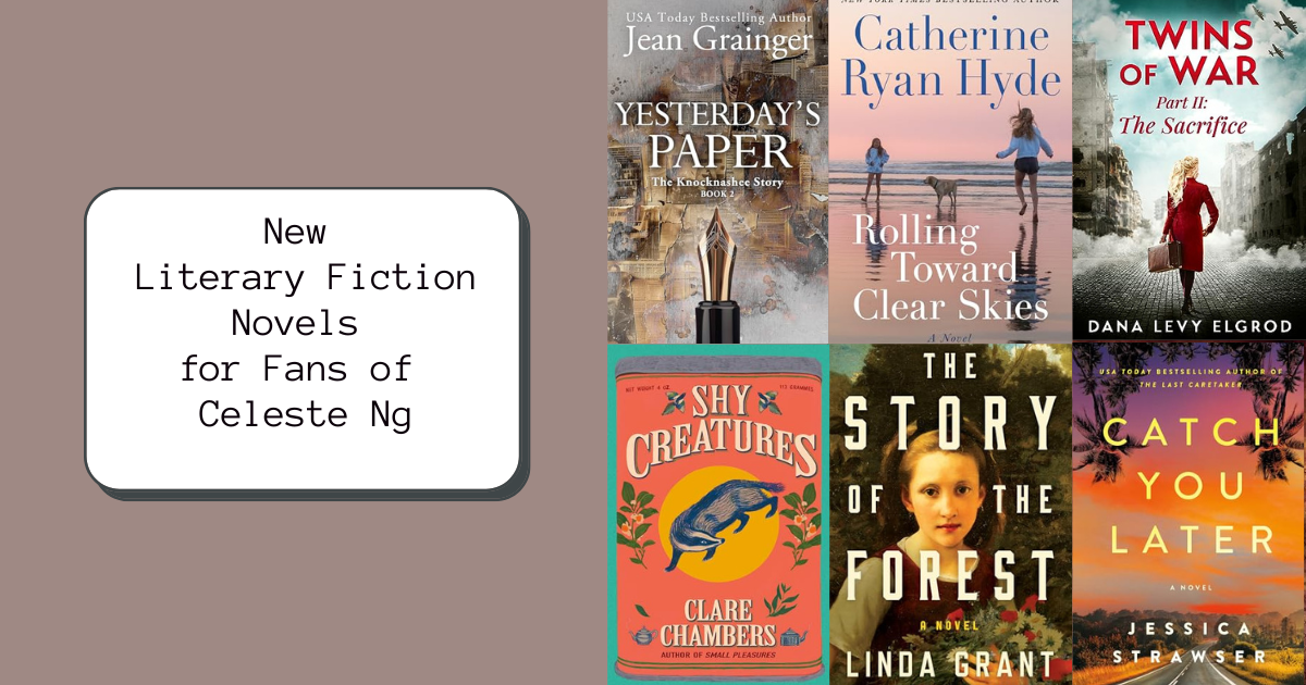 New Literary Fiction Novels for Fans of Celeste Ng |