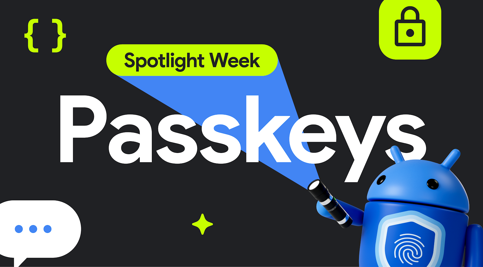 Welcome to Spotlight Week: Passkeys