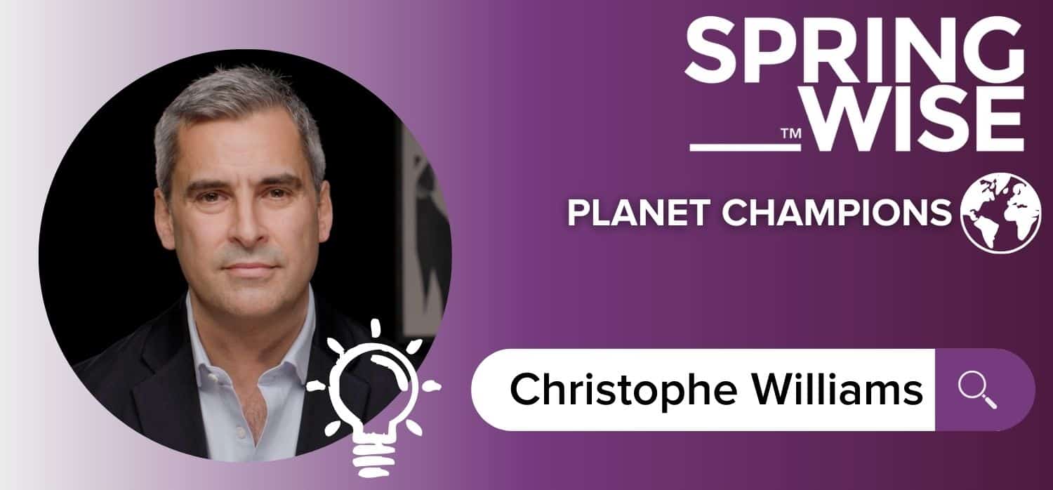 Planet Champions: Christophe Williams – Springwise