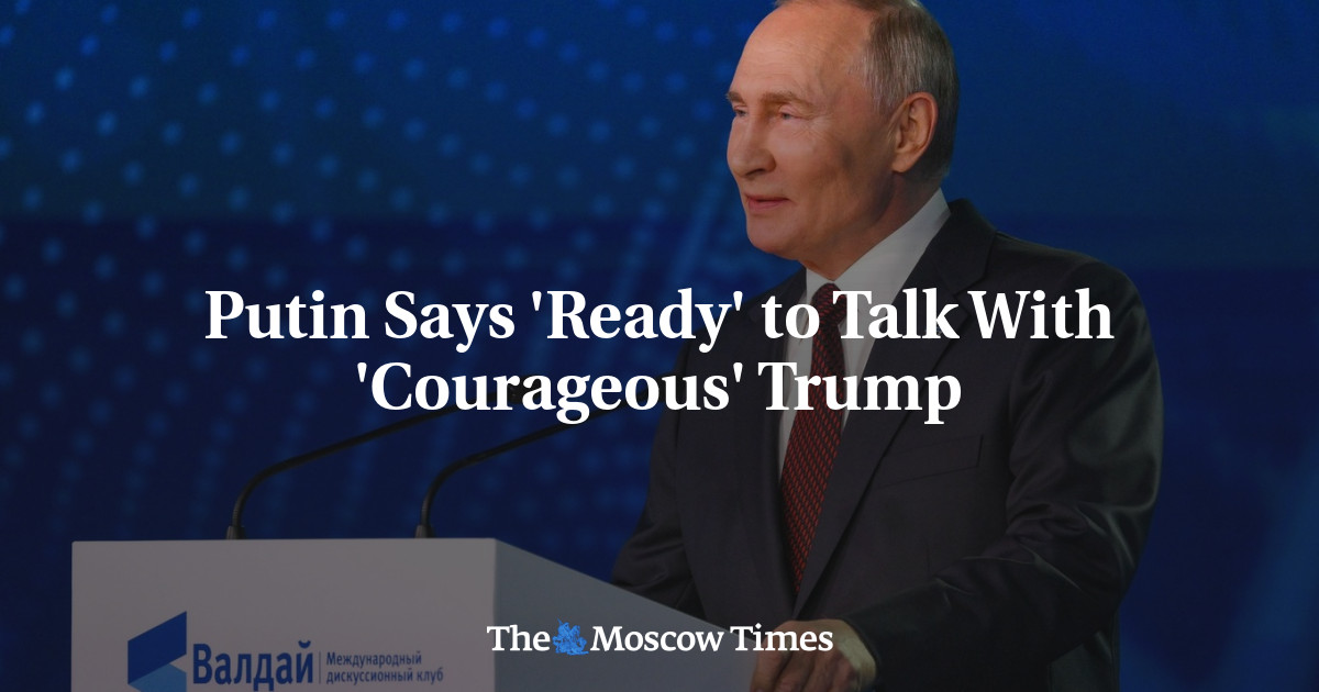 Putin Says ‘Ready’ to Talk With ‘Courageous’ Trump – The Moscow Times