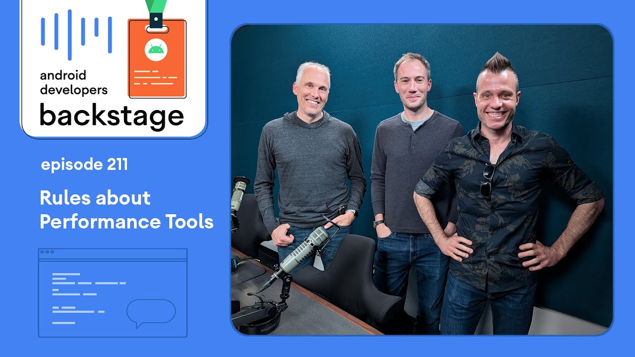 Rules about performance tools – Android Developers Backstage