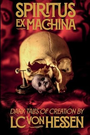 SPIRITUS EX MACHINA | Kirkus Reviews