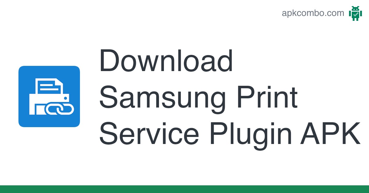 Samsung Print Service Plugin APK (Android App) – Free Download