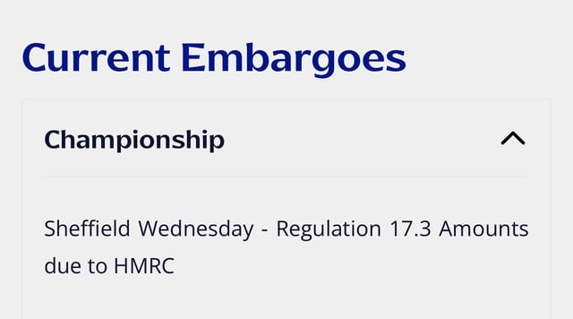 Sheffield Wednesday are under another embargo according to the EFL website, relating to HMRC