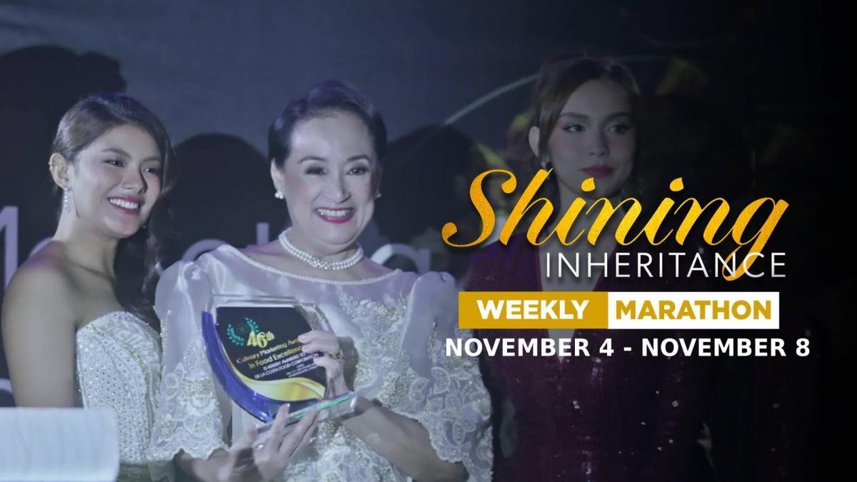 Shining Inheritance: Weekly Marathon | November 4 – November 8, 2024