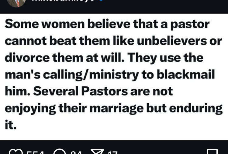 “Some Pastors’ Wives Use Ministry As Tool To Blackmail Their Husbands” – Mike Bamiloye