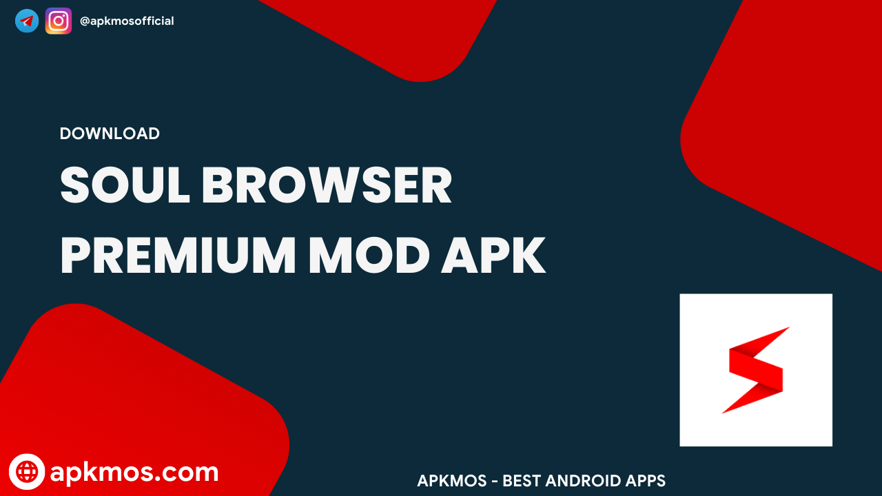 Soul Browser v1.4.48 APK + MOD (ADS Removed) – ApkMos