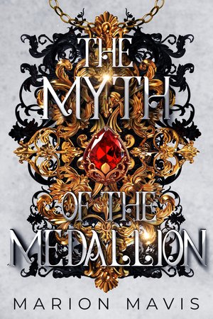 THE MYTH OF THE MEDALLION | Kirkus Reviews