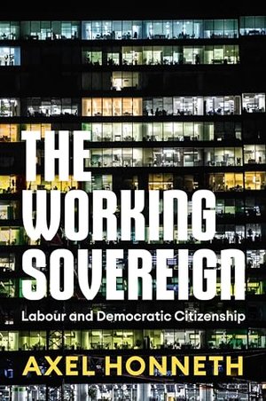 THE WORKING SOVEREIGN | Kirkus Reviews