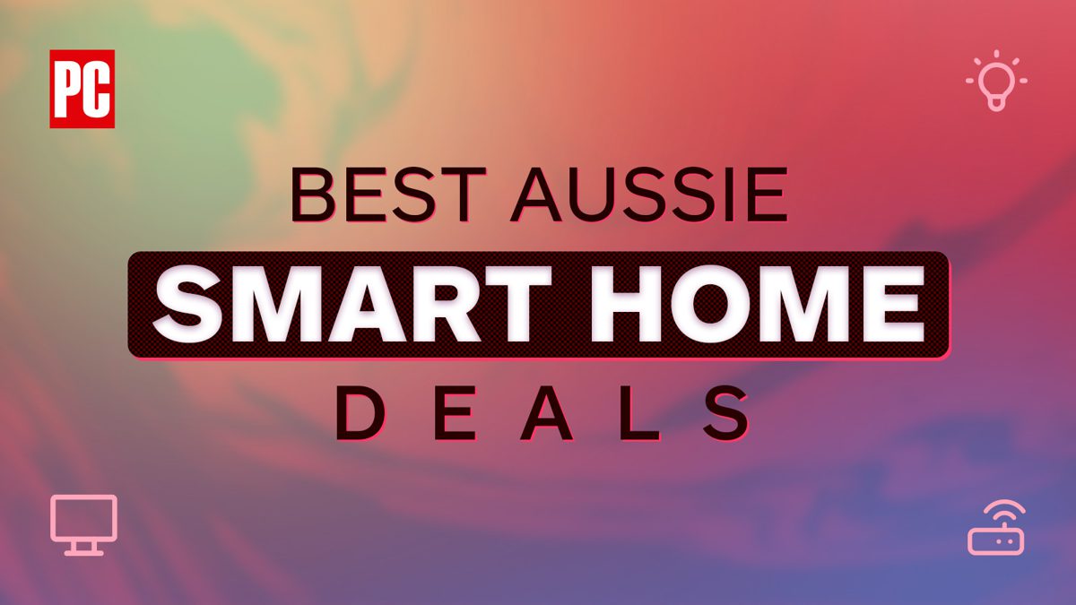 The Best Aussie Smart Home Deals Available Now