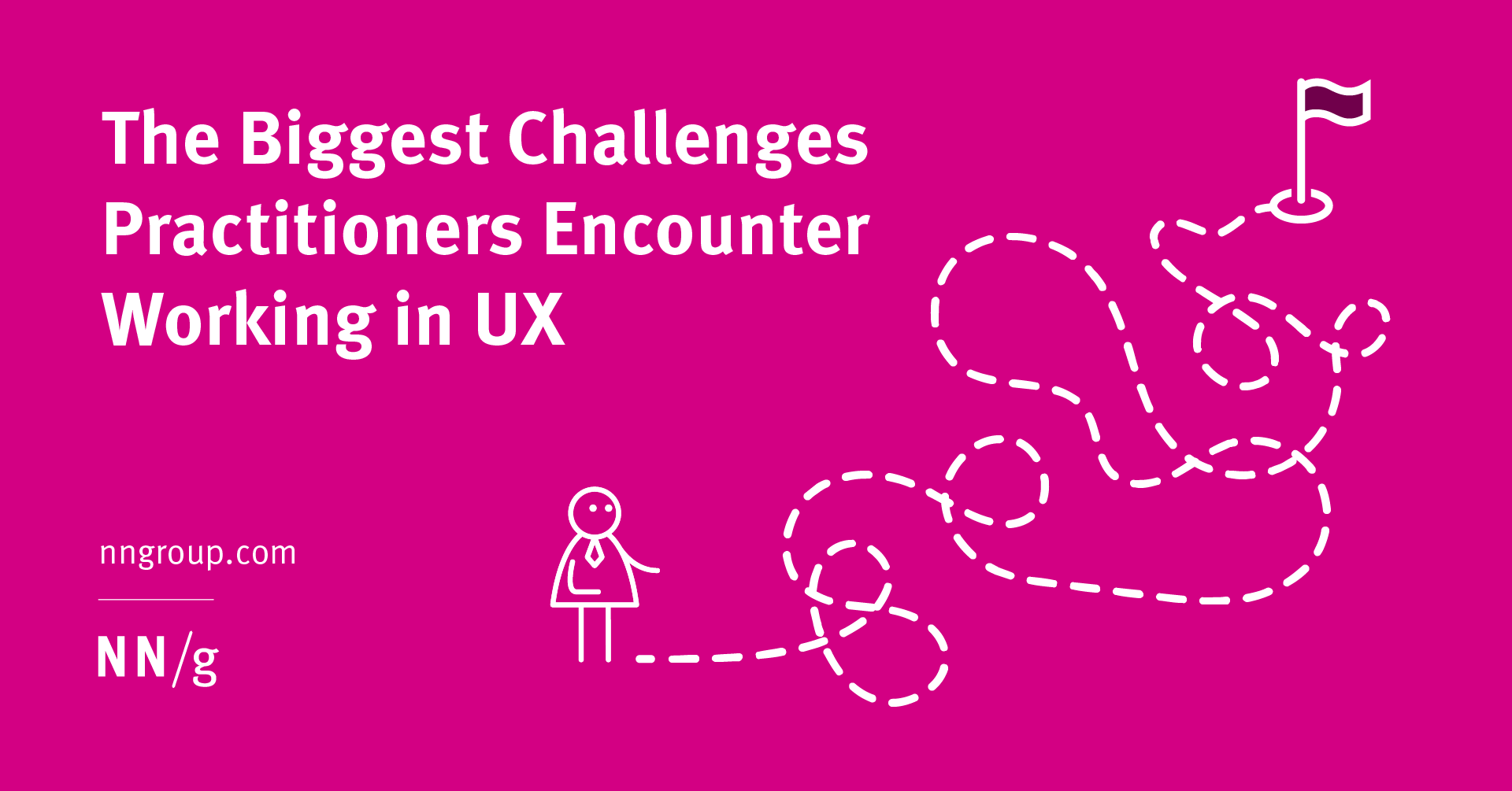 The Biggest Challenges Practitioners Encounter Working in UX