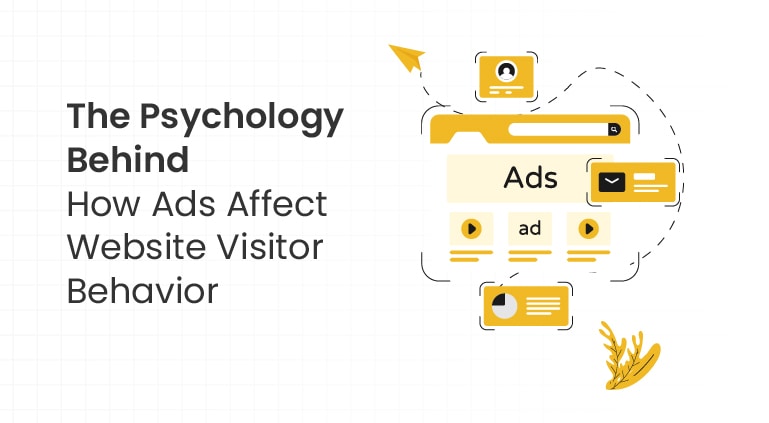 The Psychology Behind How Ads Affect Website Visitor Behavior – EDKENT® MEDIA