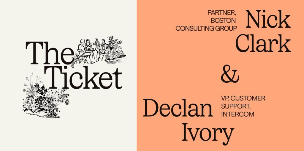 The Ticket: Nick Clark on how to design AI support for the customer