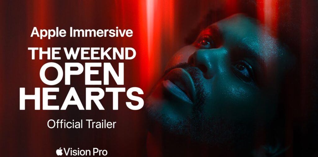 The Weeknd “Open Hearts” — Official Trailer | Apple Vision Pro