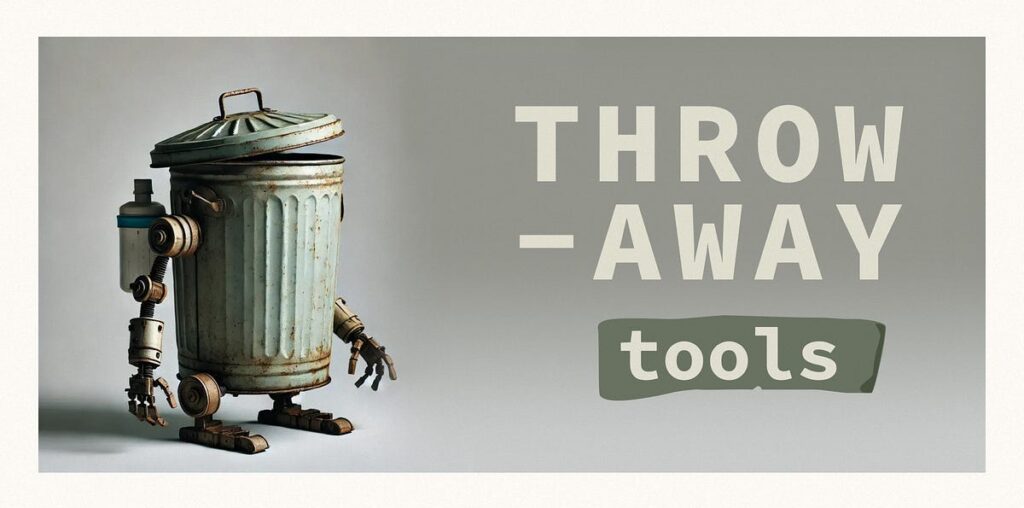 Throw-away tooling