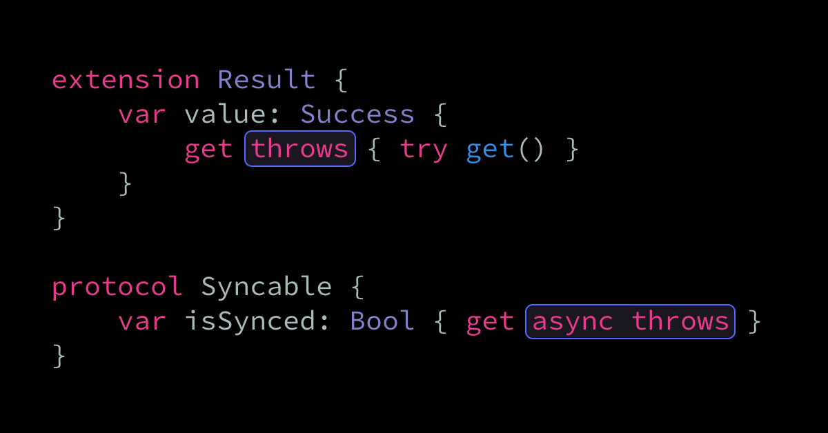 Throwing and asynchronous Swift properties | Swift by Sundell