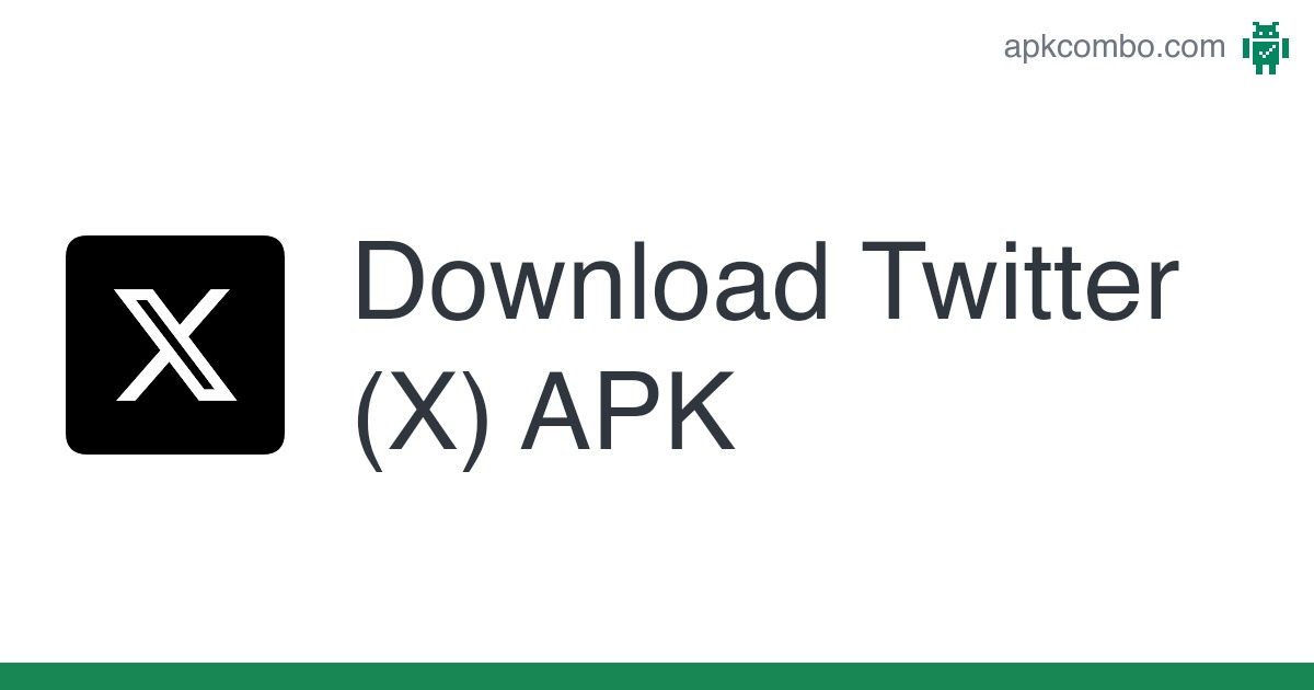 Twitter (X) APK (Android App) – Free Download