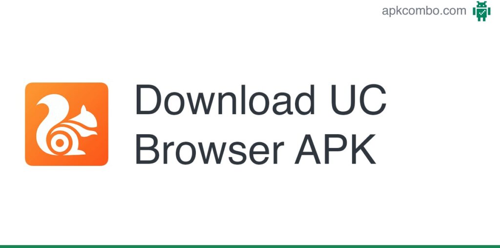 UC Browser APK (Android App) - Free Download