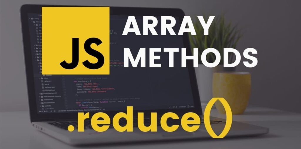 Understanding Javascript Array's .reduce() method and its use-cases