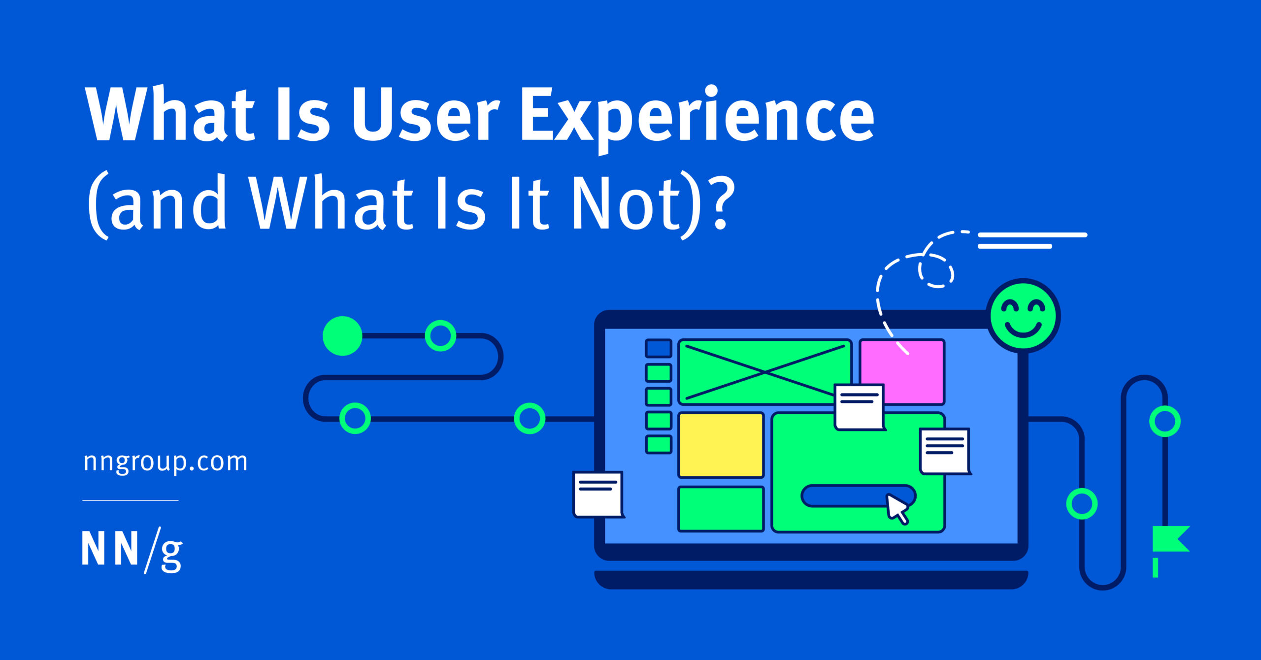 What Is User Experience (and What Is It Not)?