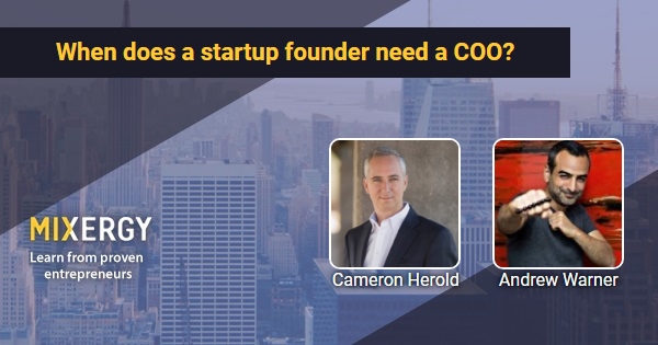 When does a startup founder need a COO? – Business Podcast for Startups